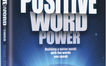 Positive Word Power : Building a better world with the words you speak