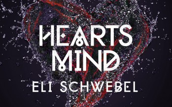 Eli Schwebel – Hearts Mind