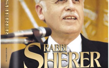 RABBI SHERER : The paramount Torah spokesman of our era
