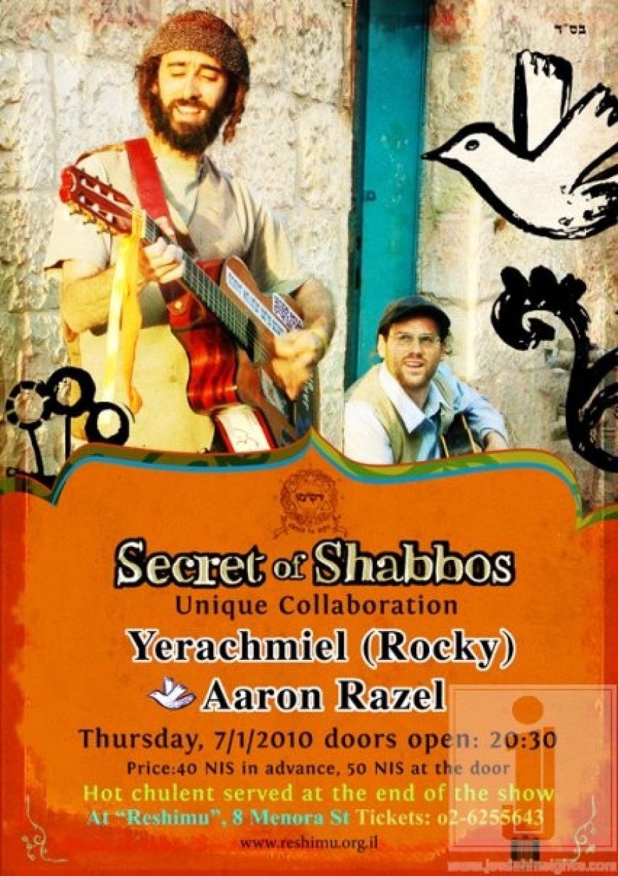 Yerachmiel & Aaron Razel: The Secret of Shabbos – Jan 7, 2010 at Reshimu