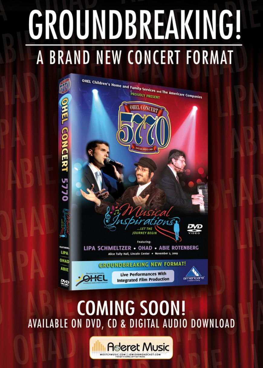 Coming Soon: Ohel 5770 ON DVD, CD and Digital Download
