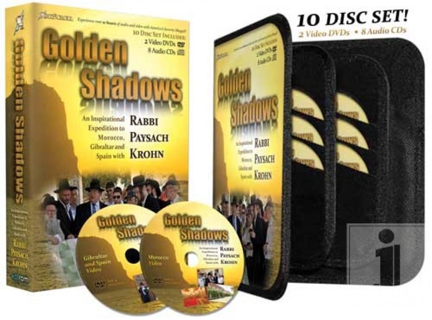 GOLDEN SHADOWS: An Inspirational Expedition to Morocco, Gibraltar and Spain with Rabbi Paysach Krohn, 10 Disc set: Includes 2 Video DVDs and 8 Audio Cds