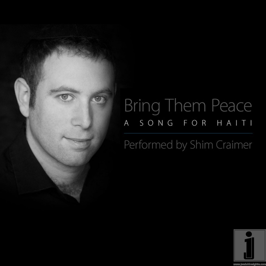 Shimon Craimer – Bring Them Peace: A SONG FOR HAITI