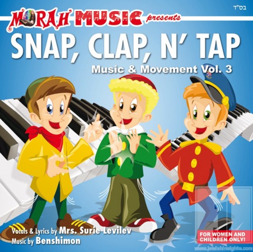 Morah Music 3: Snap, Clap N Tap!