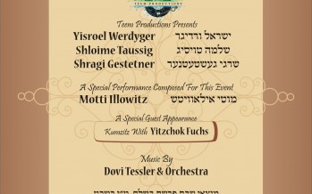 Melave Malka benifiting Hachnosas Kallah with Yisroel Werdyger, Shloime Taussig, Shragi Gestetner, Motti Illowitz & Yitzchak Fuchs