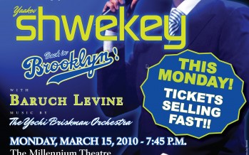 YAAKOV SHWEKEY Back in Brooklyn! with Baruch Levine