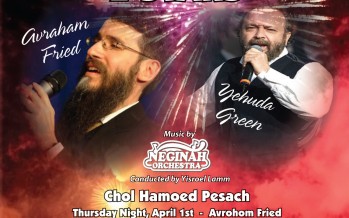 Gateways presents 2 NIGHTS 2 STARS – Avraham Fried & Yehuda Green