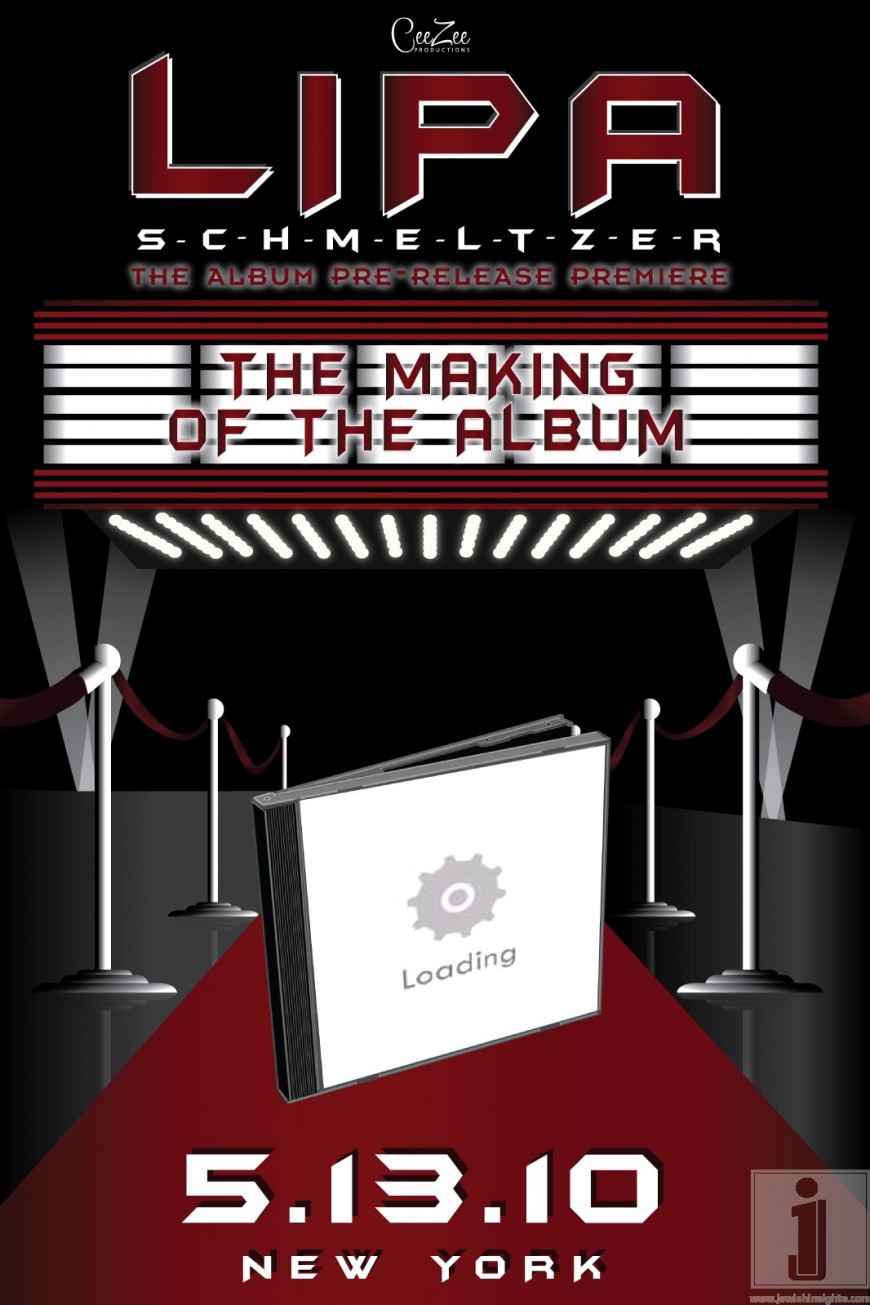 LIPA Schmeltzer “the album pre-release premiere” : the making of the album