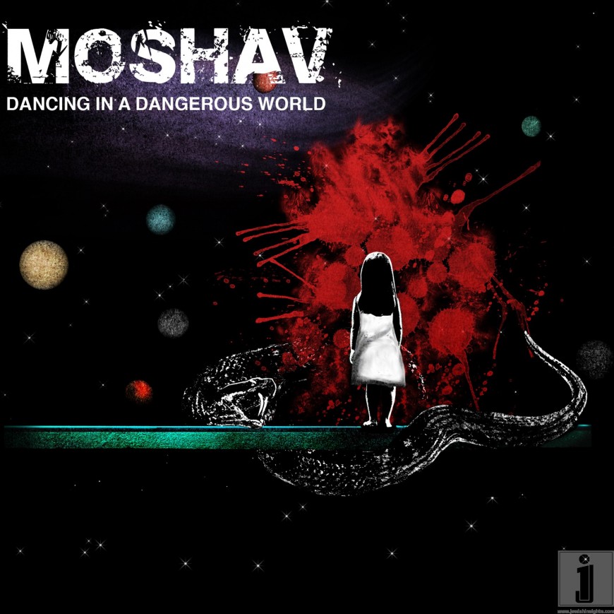 Moshav Band – Dancing In A Dangerous World