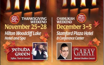 Two great Family Weekends! Yehuda Green & Dovid Gabay