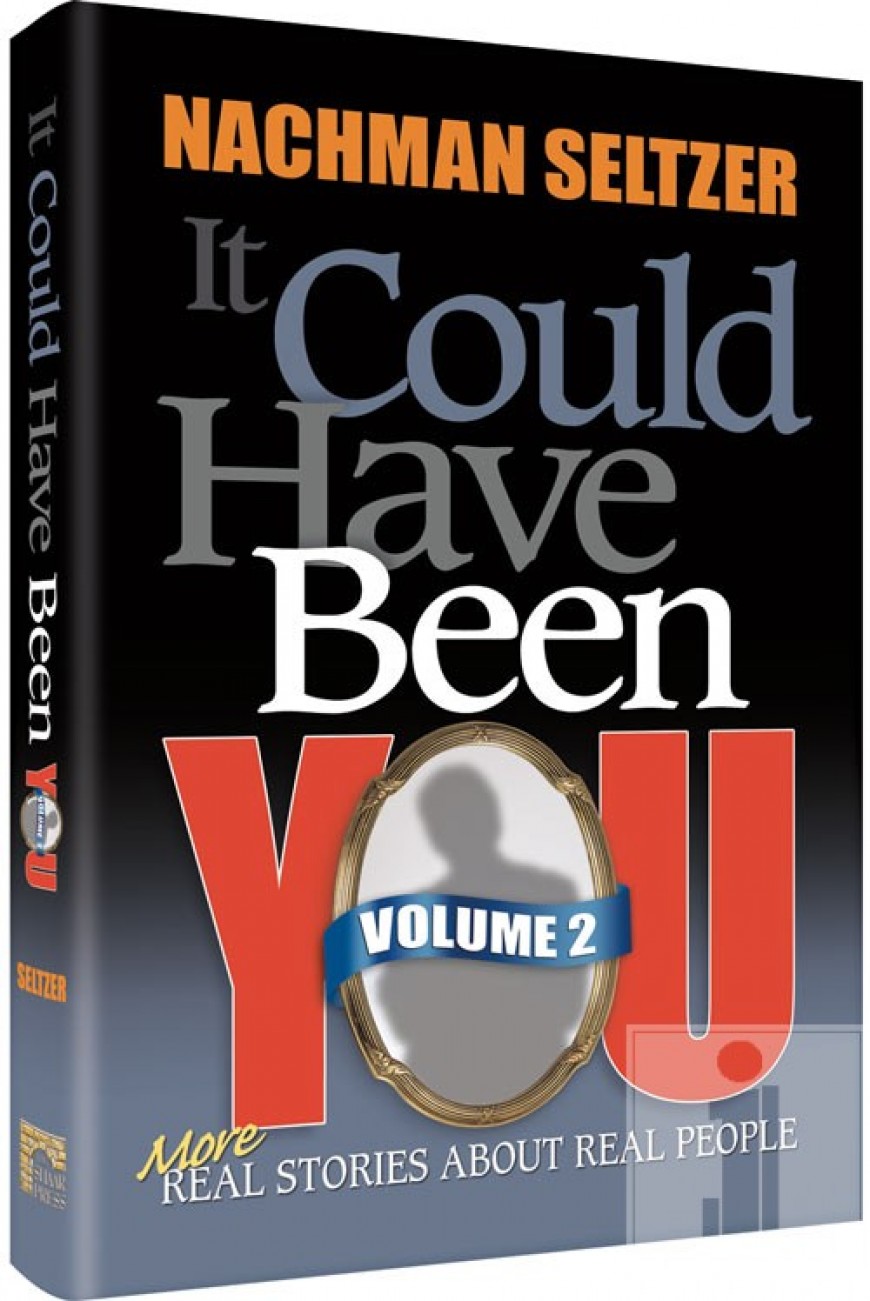 IT COULD HAVE BEEN YOU VOLUME 2: More Real Stories about Real People