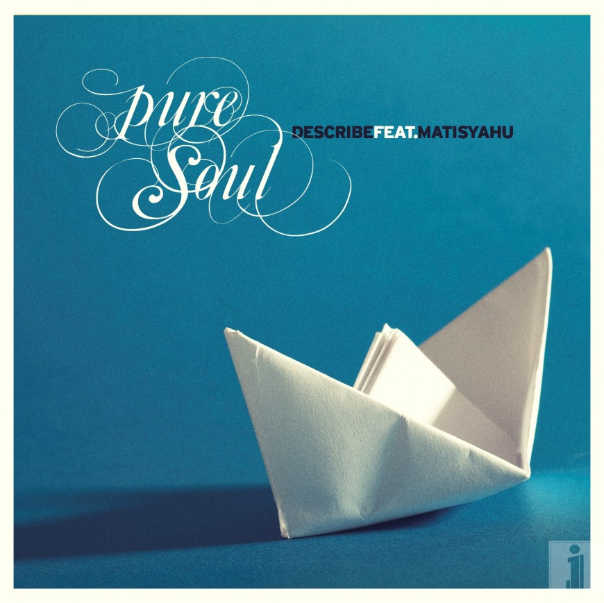 DeScribe “Pure Soul feat. Matisyahu” (Official Music Video)