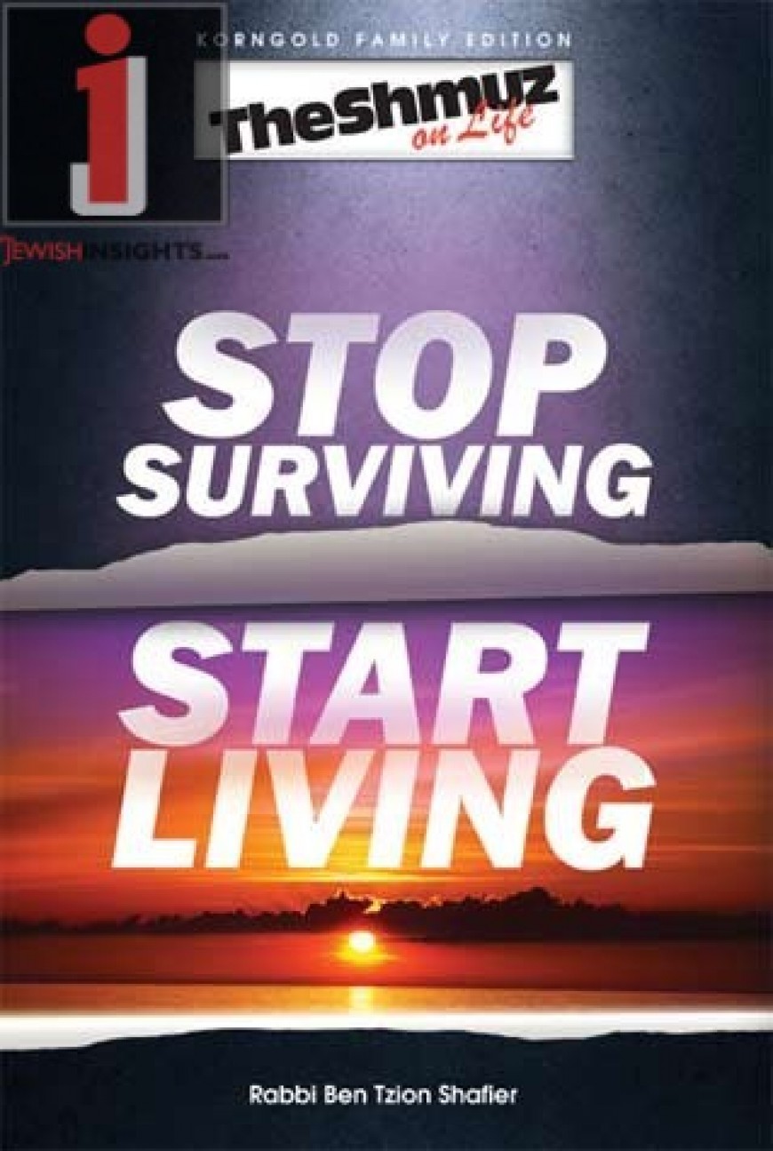 Stop Surviving, Start Living