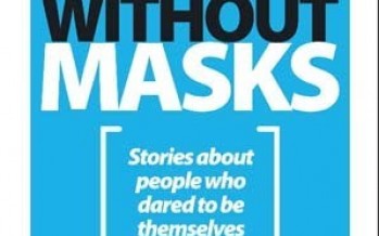 People Without Masks: Stories About People Who Dared to be Themselves