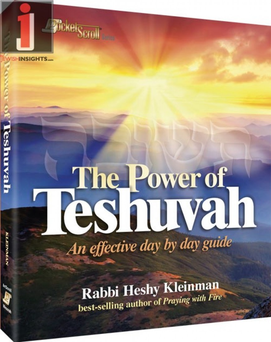 THE POWER OF TESHUVAH: An Effective Day by Day Guide