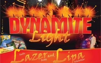 The Dynamite Light: Lipa & Lazer Live!