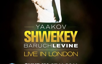 YAAKOV SHWEKEY & BARUCH LEVINE LIVE IN LONDON