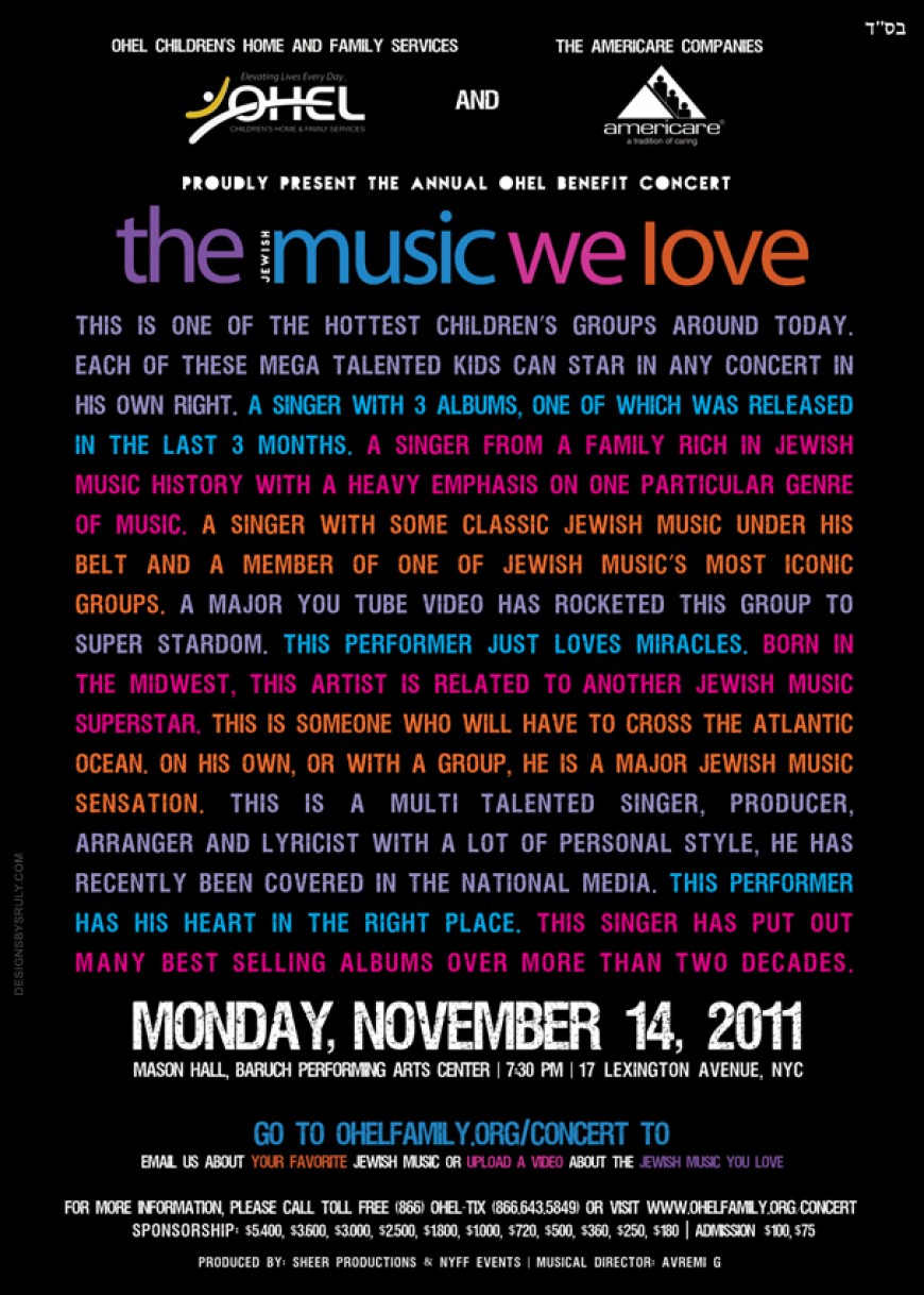 Can you guess from this final ad who will be performing at the OHEL- The Music We Love Concert???