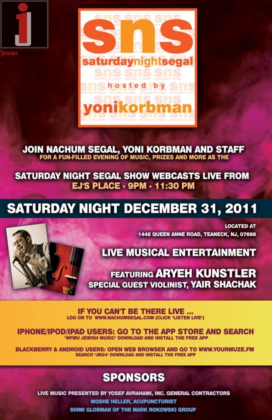 SATURDAY NIGHT SEGAL SHOW WEBCASTS LIVE FROM EJ’s Place LIVE MUSICAL ENTERTAINMENT ARYEH KUNSTLER