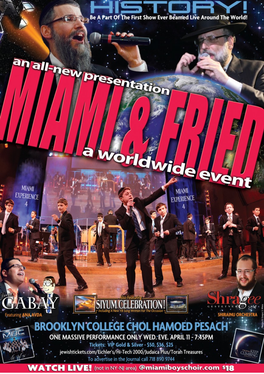 MIAMI & FRIED: A HISTORIC PESACH EVENT