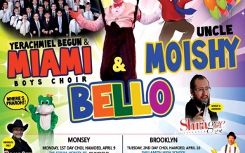 PESACH MATZOH & MORE: Yerachmiel Begun & MIAMI Boys Choir, UNCLE MOISHY, BELLO, Shragee, Country Yossi