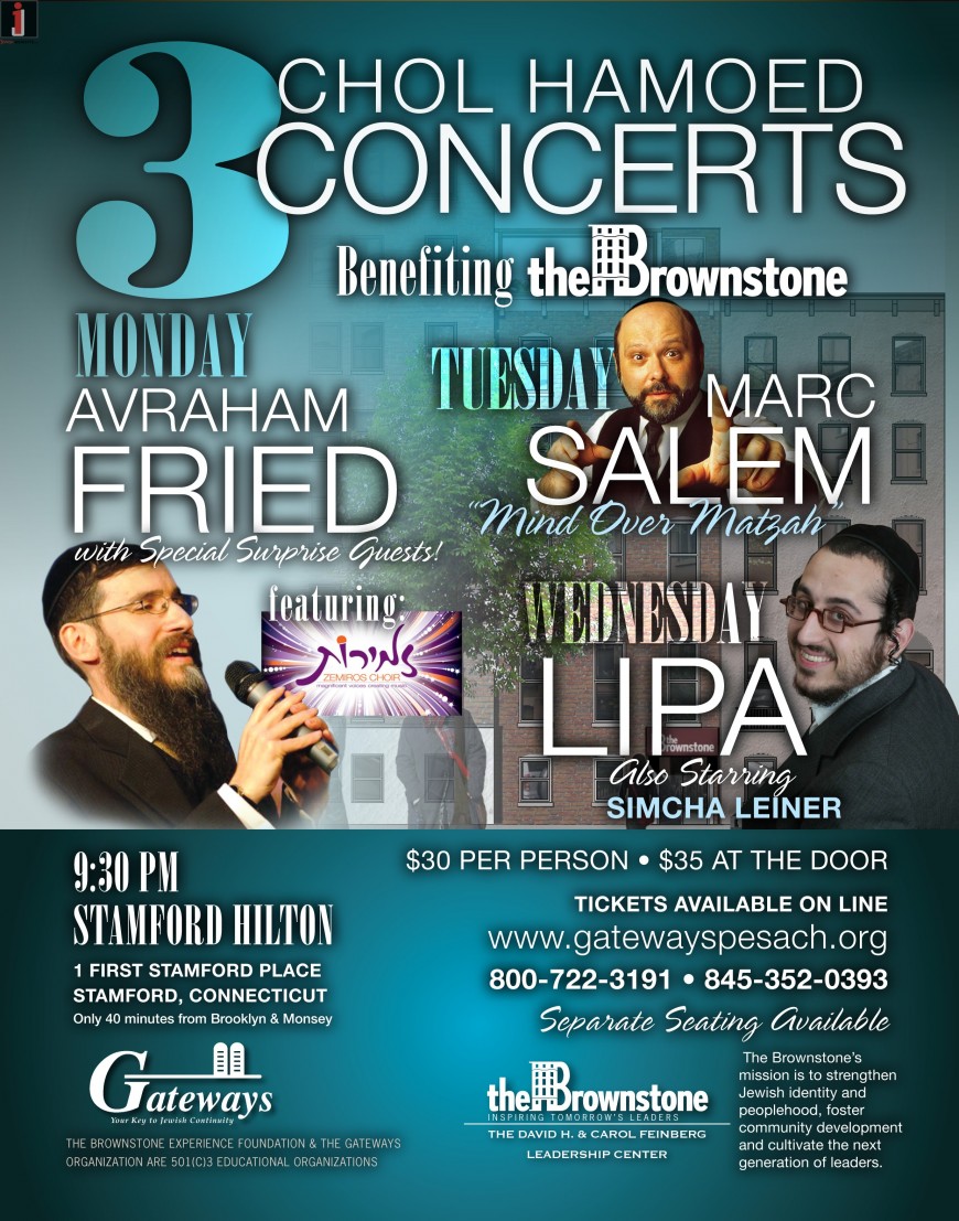 UPDATED! Gateways presents: 3 CHOL HAMOED CONCERTS with Avraham Fried & Lipa!