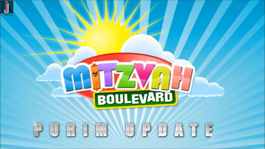 Mitzvah Boulevard – Purim Update