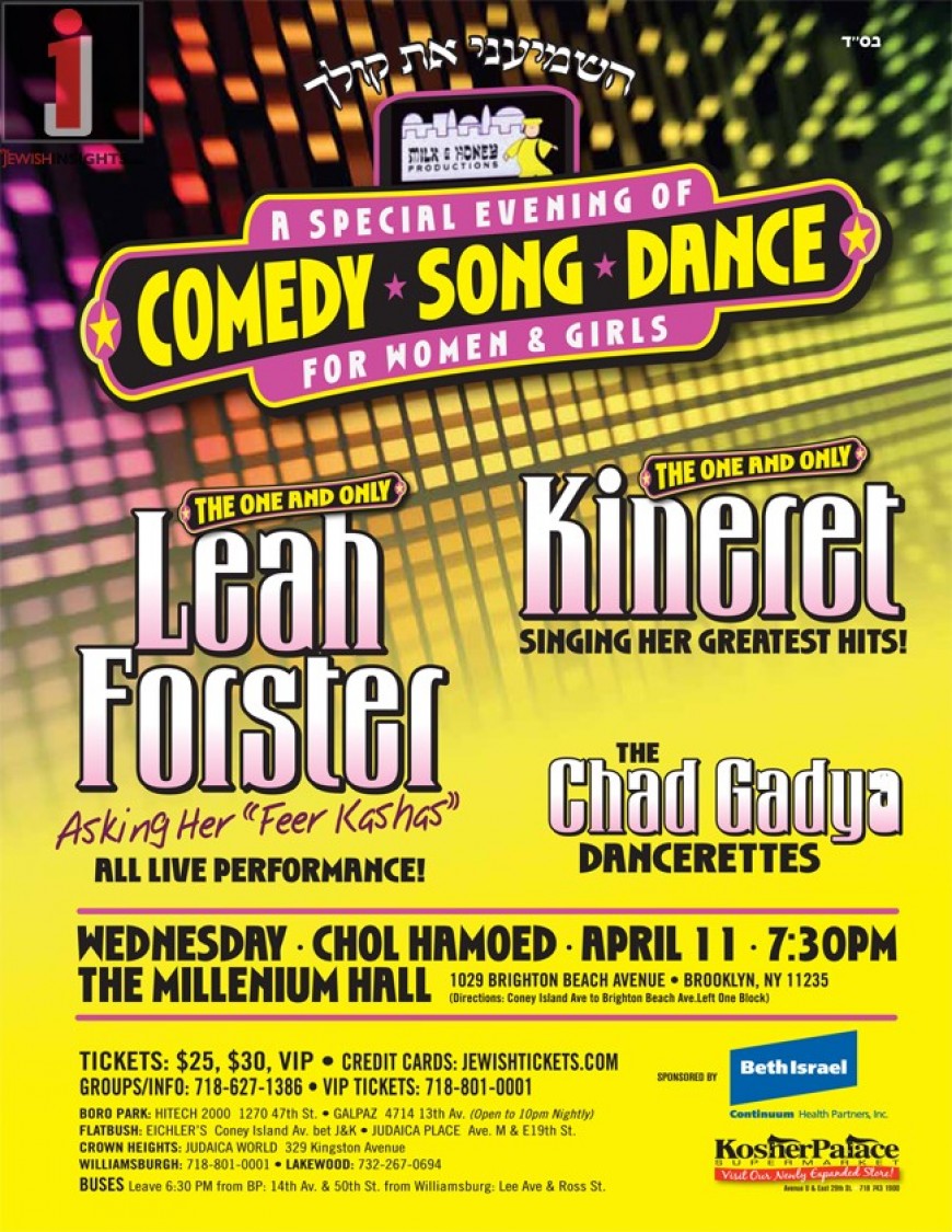 Milk & Honey Production presents A Special Evening of COMEDY – SONG – DANCE For Women & Girls starring LEAH FORSTER & KINERET