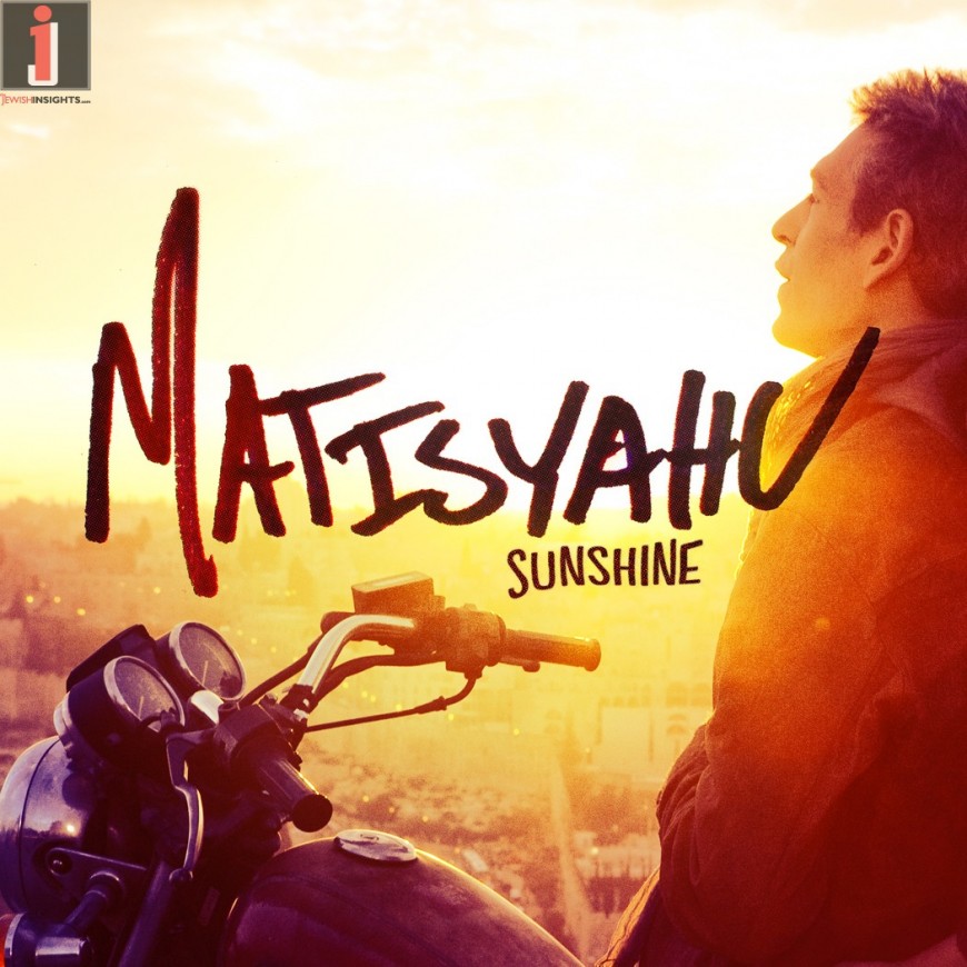 MATISYAHU Album Update + New Single “Sunshine” FREE Download for 48 hrs.