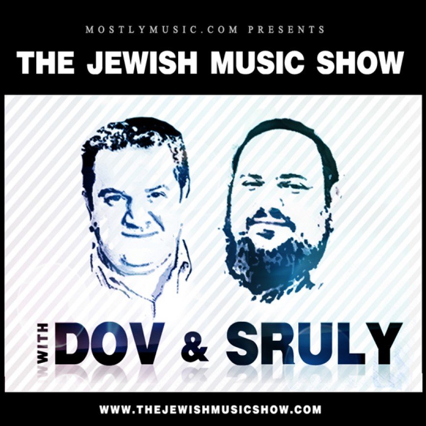 Dov Katz and Sruly Meyer Return! The All New Jewish Music Show