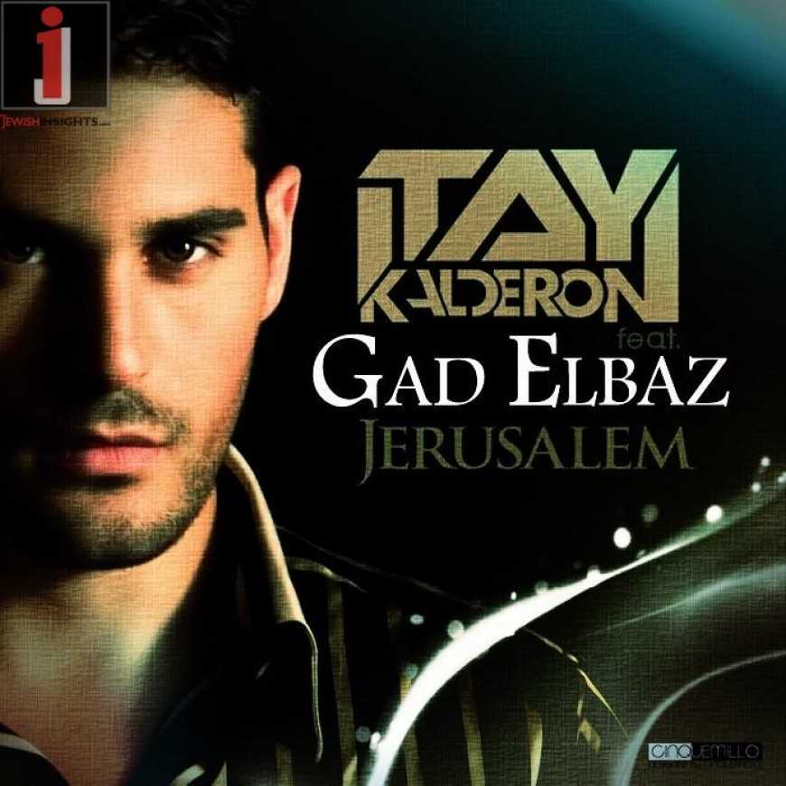 Itay Kalderon ft. Gad Elbaz – Yerusholayim (Radio Mix)