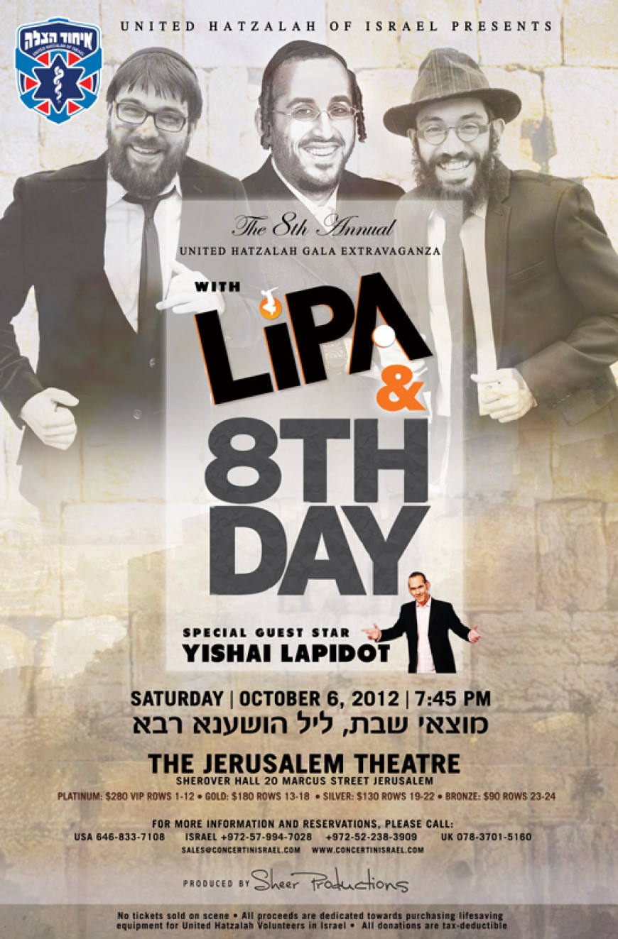 United Hatzalah of Israel Presents: Lipa & 8th Day with special guest Yishai Lapidot