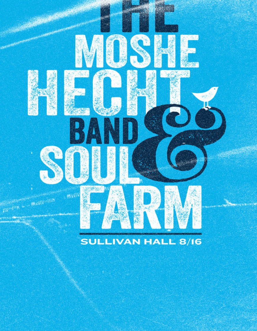 Tomorrow Night Moshe Hecht Band & Soulfarm Live @ Sullivan Hall 8/16