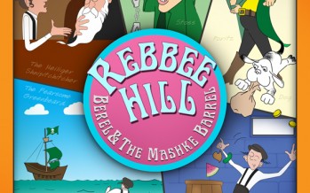 [Coming Thursday]  Rebbee Hill: Berel & The Mashke Barrel