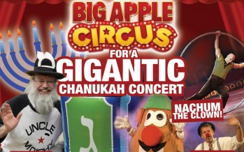 UNCLE MOISHY and his friends from the BIG APPLE CIRCUS