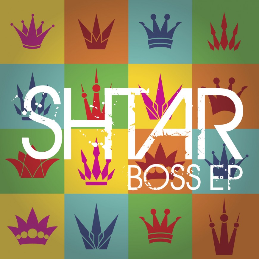 SHTAR Releases “Boss EP”
