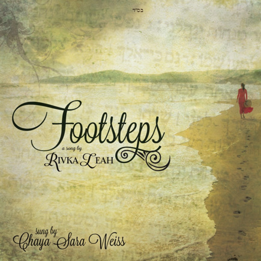 [FOR WOMEN ONLY] Rivka Leah Releases New Single: Footsteps