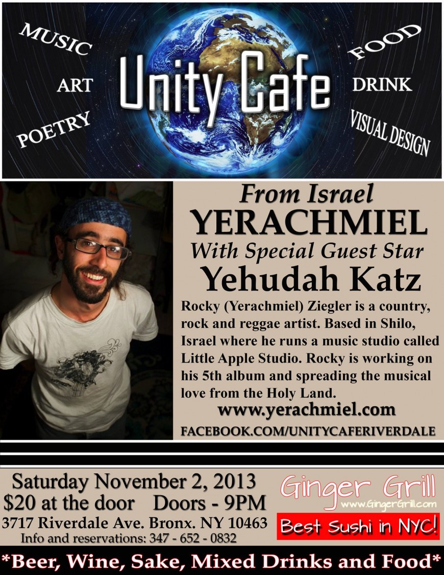Unity Cafe in Riverdale – Live from Israel YERACHMIEL with special guest Yehuda Katz