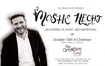 The Creative Soul Presents Moshe Hecht Live in Concert