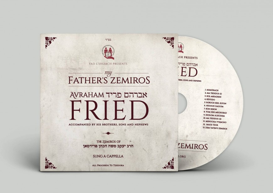 Available For First Time On CD: AVRAHAM FRIED “My Father’s Zemiros”