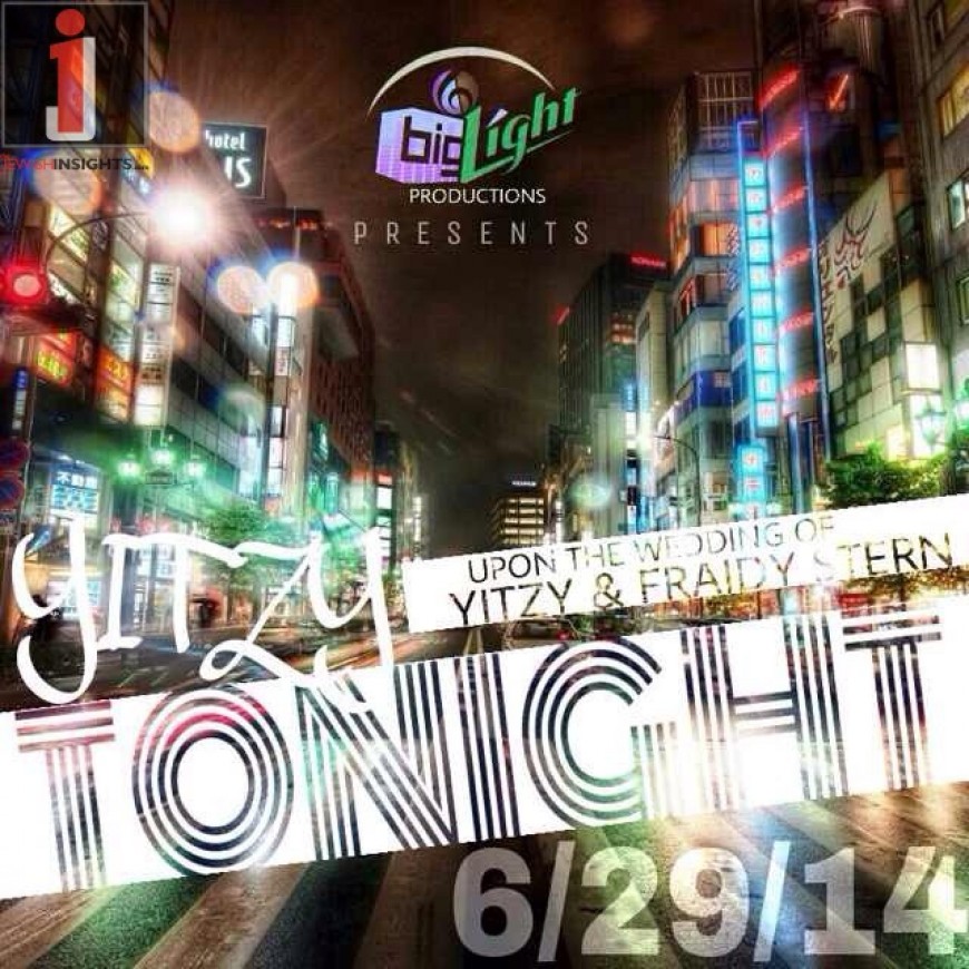 Big Light Productions Presents: “Yitzy Tonight”