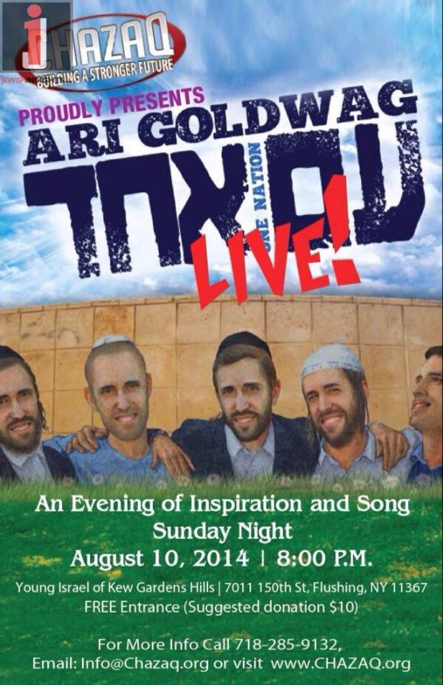 CHAZAQ proudly presents ARI GOLDWAG: AM ECHAD LIVE!