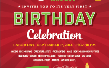 CEDAR MARKET  Invites You To Its Very First  BIRTHDAY CELEBRATION!