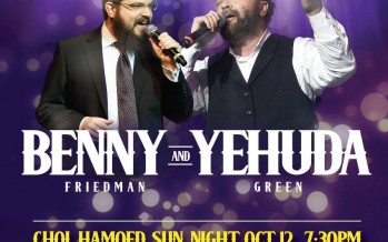 Benny Friedman & Yehuda Green Live In Concert!