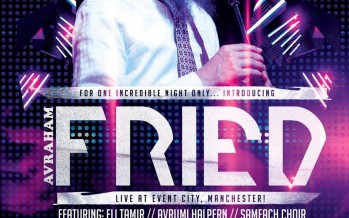 Avraham Fried Live! Event City, Manchester!
