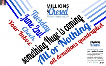 #MillionsForChesed – June 2nd at Noon – QUADRUPLE Your Impact!