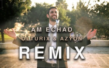 Ari Goldwag – Am Echad (Olturix & Azyon Remix)