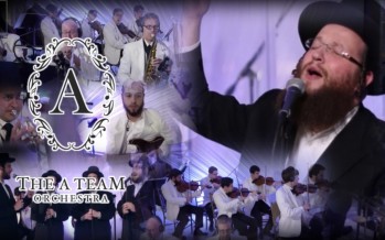 The A Team “Riboin Haolamim” Feat: Shloime Daskal & The Meshorerim