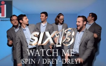 Six13 – Watch Me (Spin / Drey-Drey) – 2015 Chanukah Jam