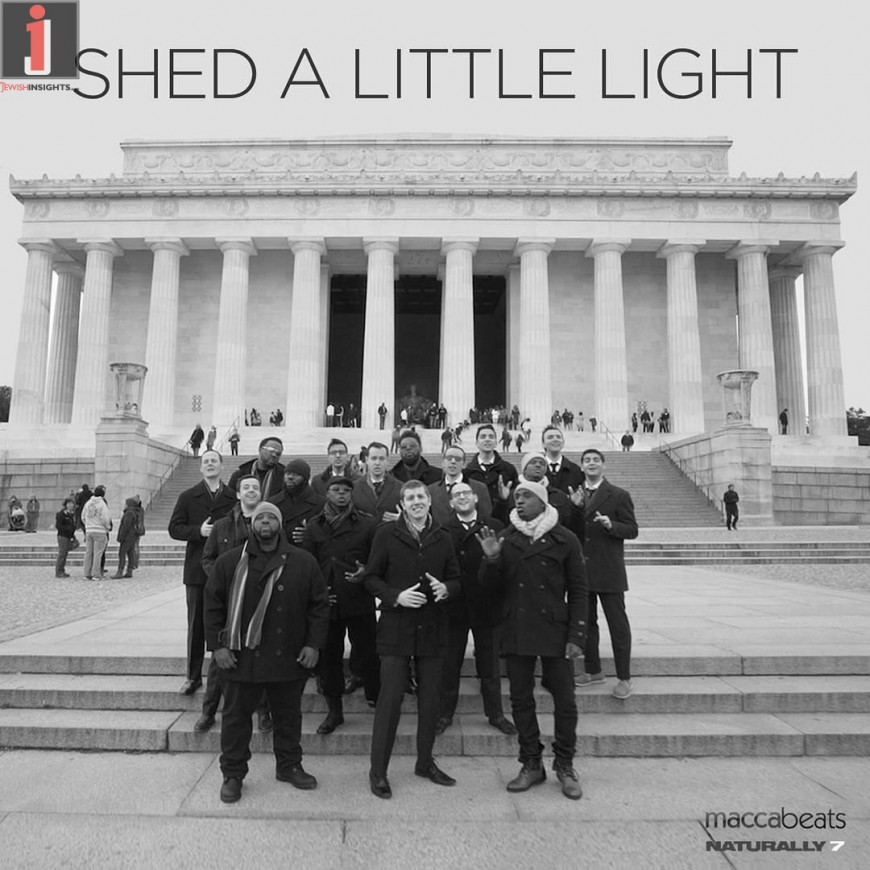 The Maccabeats & Naturally 7: Shed a Little Light – Martin Luther King Jr. Day